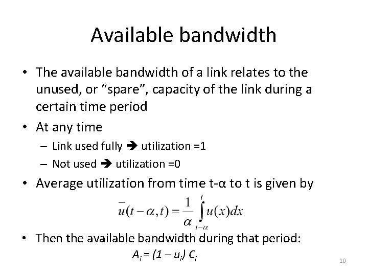 Bandwidth Availability Example Bandwidth Estimation Metrics Measurement Techniques and Tools By