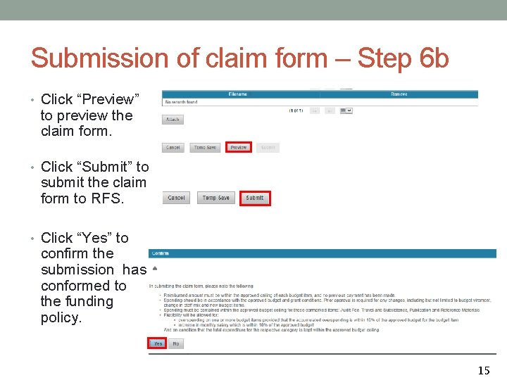 Submission of claim form – Step 6 b • Click “Preview” to preview the