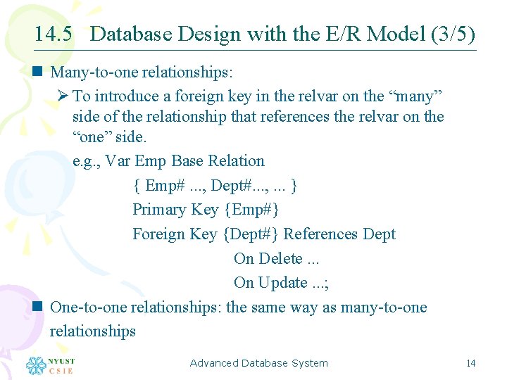14. 5 Database Design with the E/R Model (3/5) n Many-to-one relationships: Ø To 14. 5 Database Design with the E/R Model (3/5) n Many-to-one relationships: Ø To
