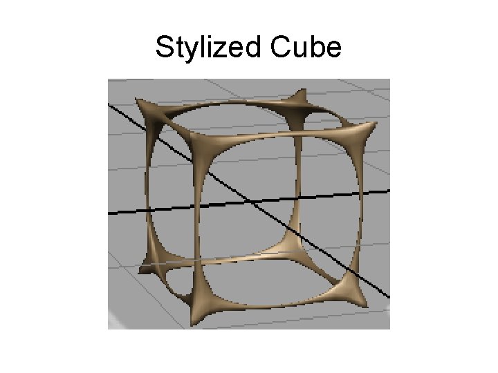 Stylized Cube 