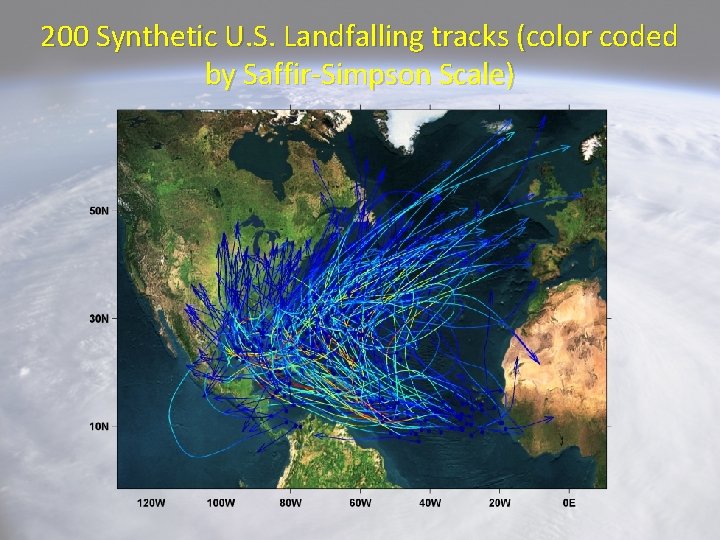 200 Synthetic U. S. Landfalling tracks (color coded by Saffir-Simpson Scale) 