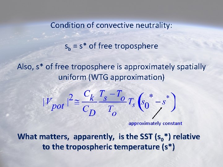 Condition of convective neutrality: sb = s* of free troposphere Also, s* of free