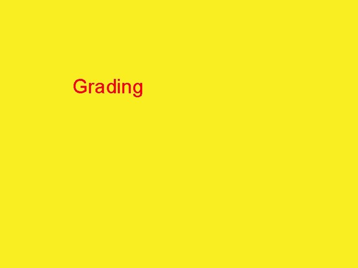 Grading 