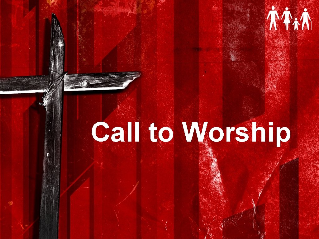 Call to Worship 