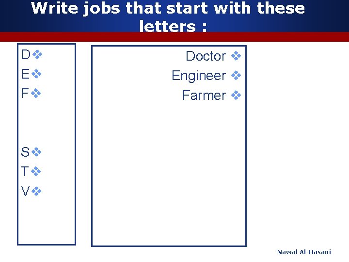 Write jobs that start with these letters : Dv Ev Fv Doctor v Engineer