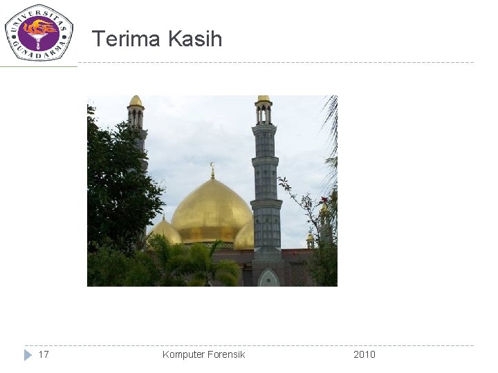 Terima Kasih 17 Komputer Forensik 2010 