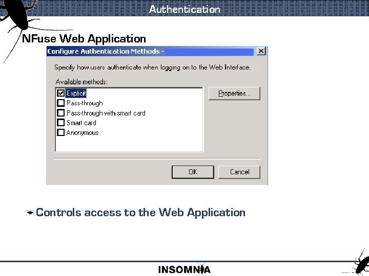 Authentication NFuse Web Application Controls access to the Web Application 