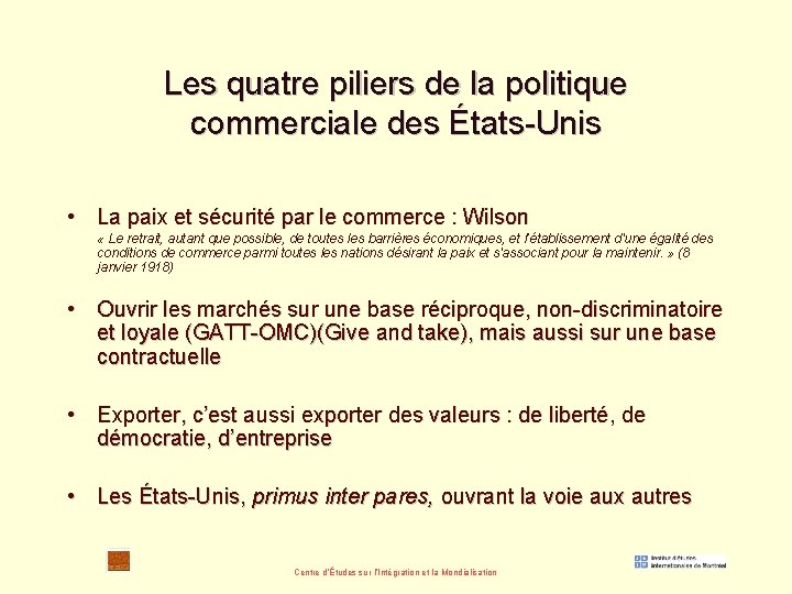 Les quatre piliers de la politique commerciale des États-Unis • La paix et sécurité