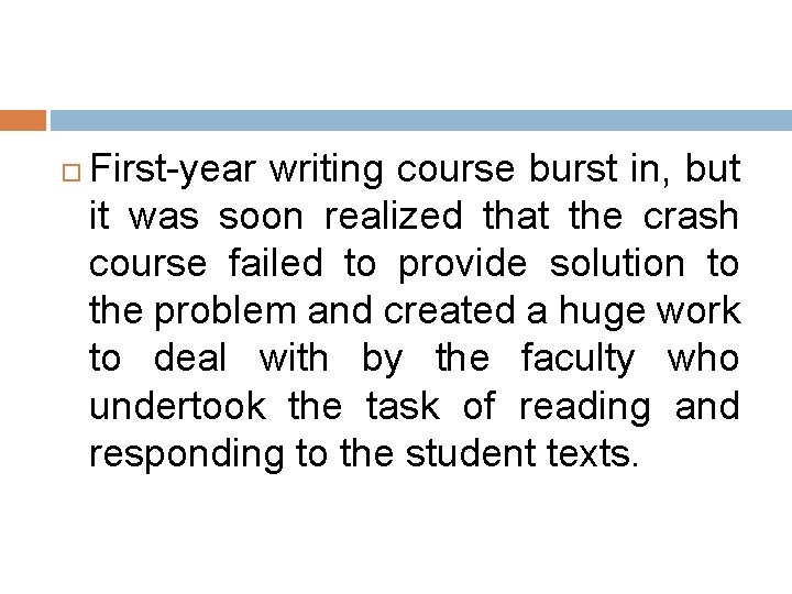 First-year writing course burst in, but it was soon realized that the crash First-year writing course burst in, but it was soon realized that the crash
