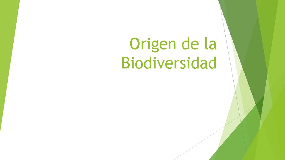 Origen de la Biodiversidad 