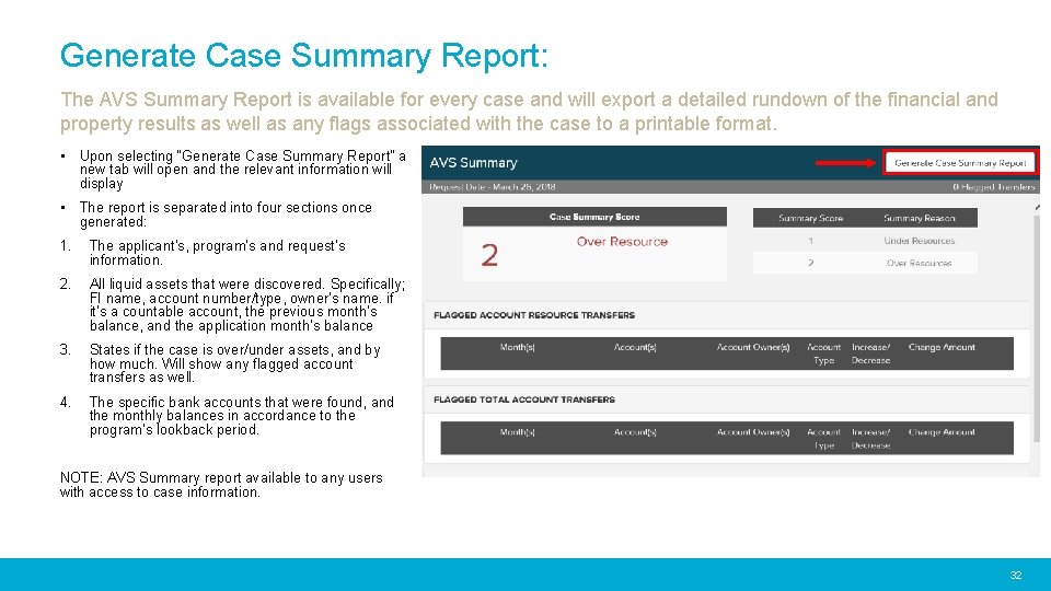 Generate Case Summary Report: The AVS Summary Report is available for every case and