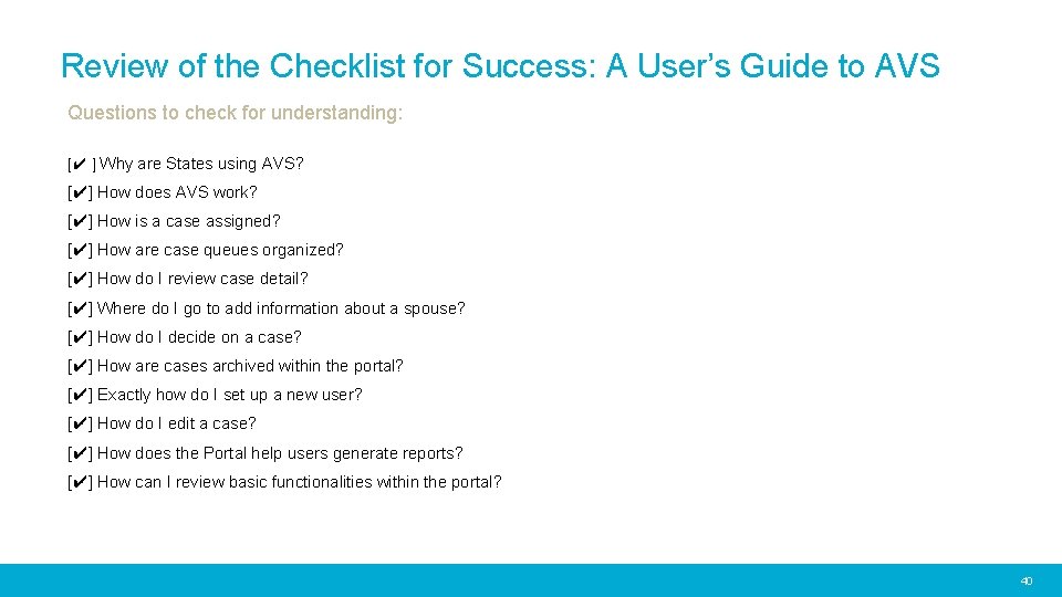 Review of the Checklist for Success: A User’s Guide to AVS Questions to check