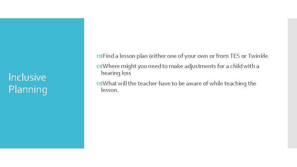  Find a lesson plan (either one of your own or from TES or