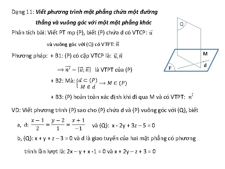 Dạng 11: Viết phương trình mặt phẳng chứa một đường thẳng và vuông góc