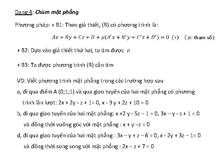 Dạng 4: Chùm mặt phẳng Phương pháp: + B 1: Theo giả thiết, (R)