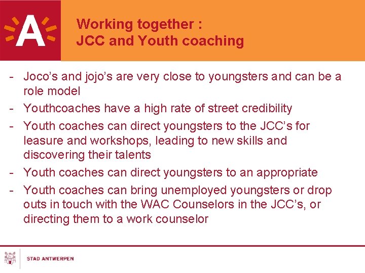 Working together : JCC and Youth coaching - Joco’s and jojo’s are very close