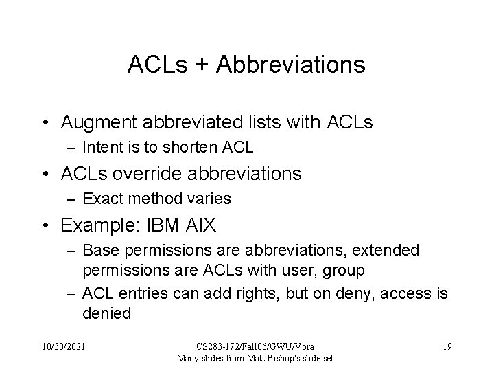 ACLs + Abbreviations • Augment abbreviated lists with ACLs – Intent is to shorten