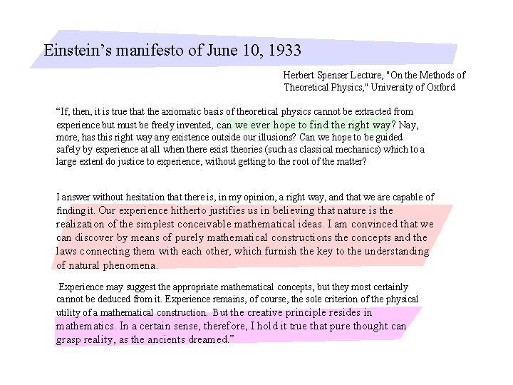 Einstein’s manifesto of June 10, 1933 Herbert Spenser Lecture, "On the Methods of Theoretical