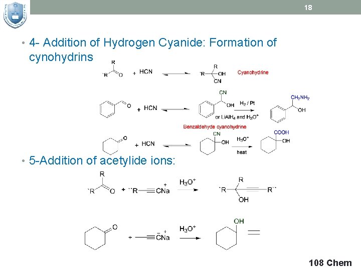 18 • 4 - Addition of Hydrogen Cyanide: Formation of cynohydrins • 5 -Addition