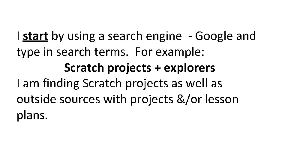 I start by using a search engine - Google and type in search terms.