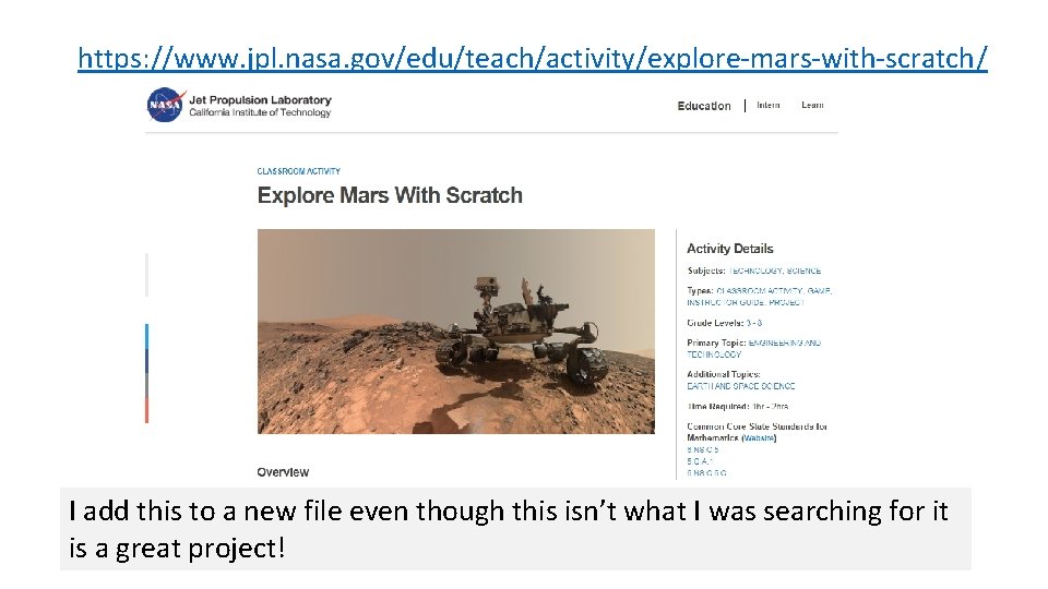 https: //www. jpl. nasa. gov/edu/teach/activity/explore-mars-with-scratch/ I add this to a new file even though