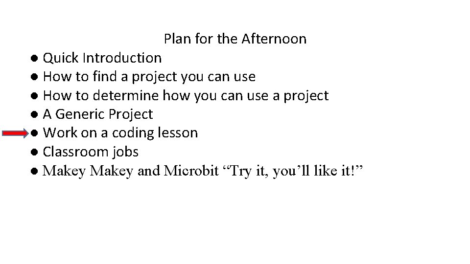 Plan for the Afternoon ● Quick Introduction ● How to find a project you