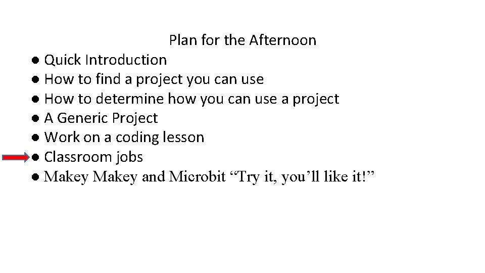 Plan for the Afternoon ● Quick Introduction ● How to find a project you