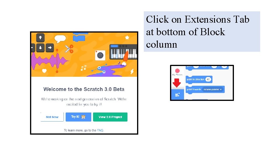 Click on Extensions Tab at bottom of Block column 