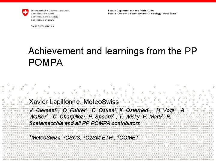 Federal Department of Home Affairs FDHA Federal Office of Meteorology and Climatology Meteo. Swiss