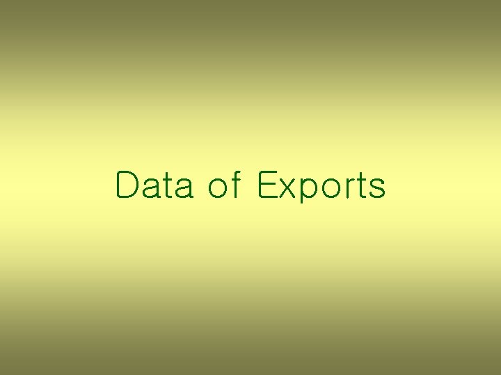 Data of Exports 
