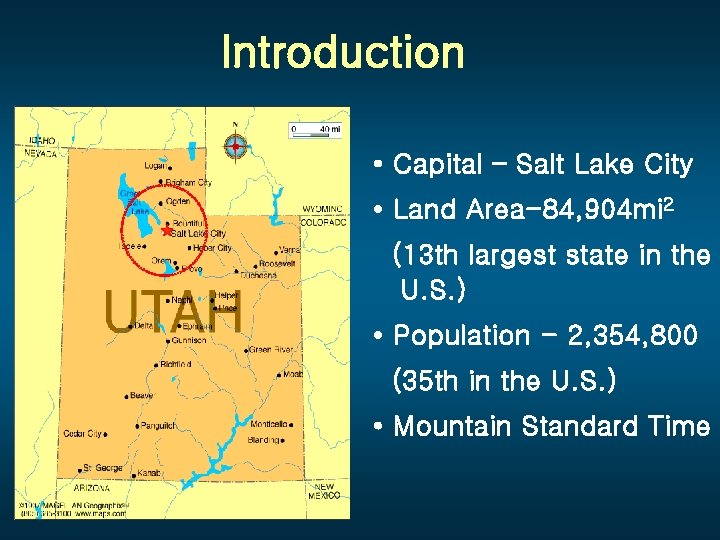 Introduction • Capital – Salt Lake City • Land Area-84, 904 mi 2 (13