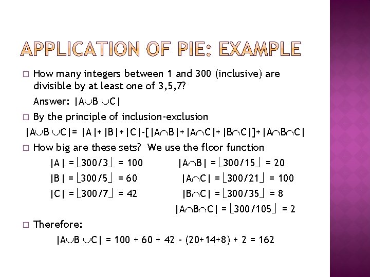 How many integers between 1 and 300 (inclusive) are divisible by at least one