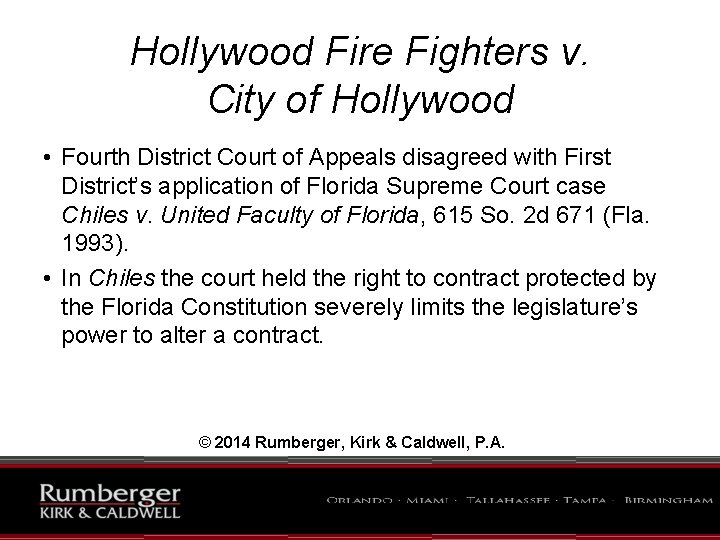 Hollywood Fire Fighters v. City of Hollywood • Fourth District Court of Appeals disagreed