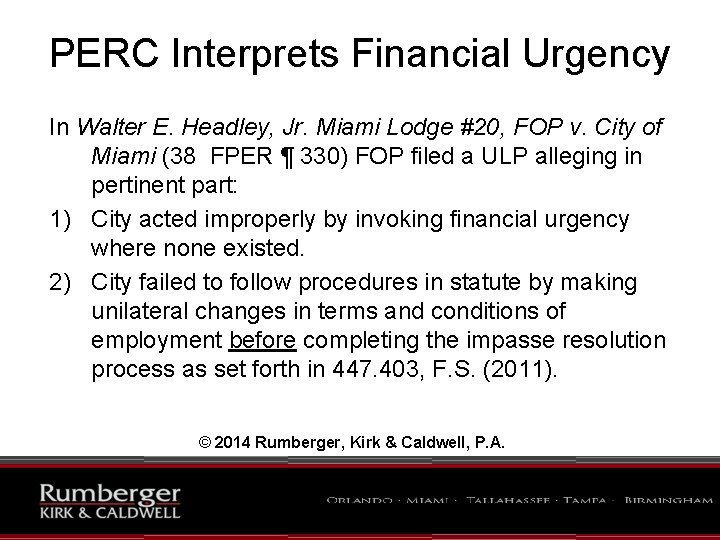 PERC Interprets Financial Urgency In Walter E. Headley, Jr. Miami Lodge #20, FOP v.