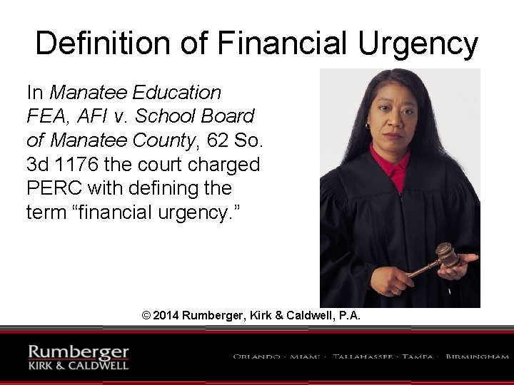 Definition of Financial Urgency In Manatee Education FEA, AFI v. School Board of Manatee