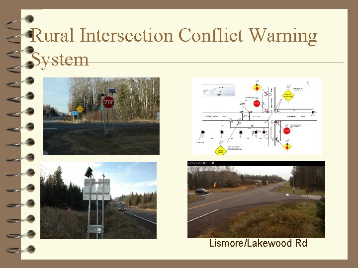 Rural Intersection Conflict Warning System Lismore/Lakewood Rd 
