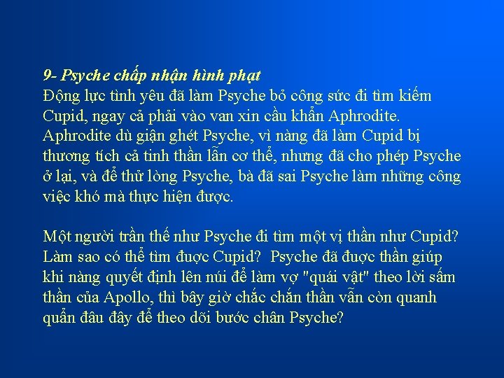 9 - Psyche chấp nhận hình phạt Động lực tình yêu đã làm Psyche