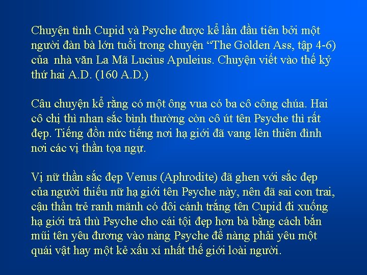 Chuyện tình Cupid và Psyche được kể lần đầu tiên bởi một người đàn