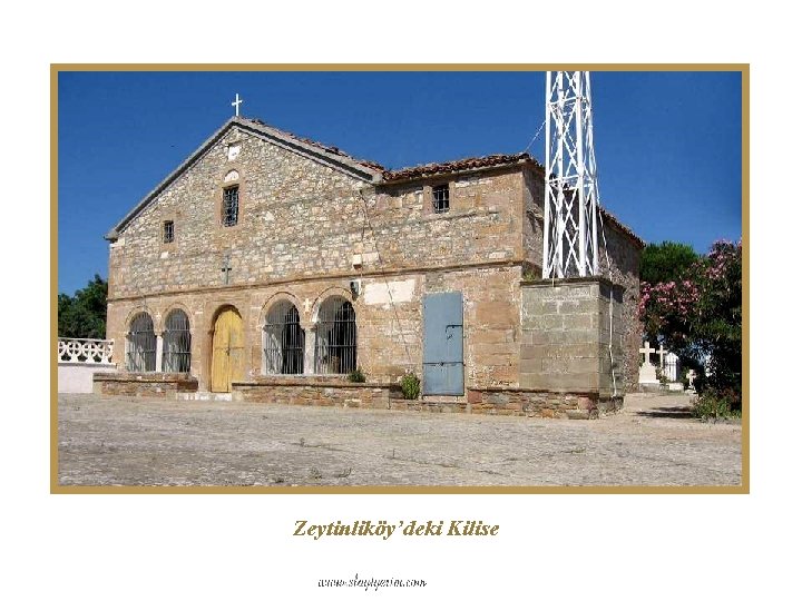 Zeytinliköy’deki Kilise 