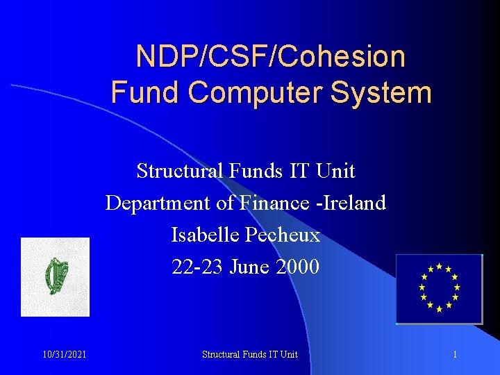 NDPCSFCohesion Fund Computer System Structural Funds IT Unit