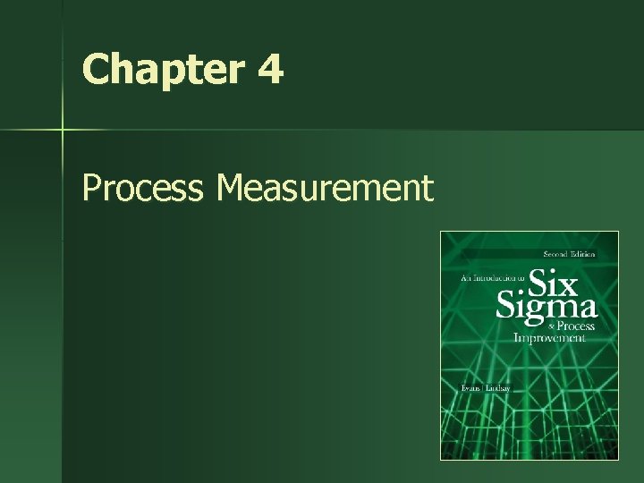 Chapter 4 Process Measurement 1 