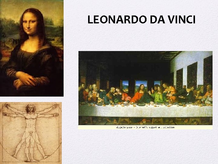 LEONARDO DA VINCI LEONARDO DA VINCI