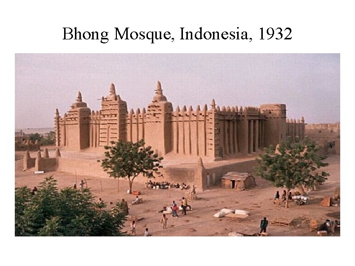 Bhong Mosque, Indonesia, 1932 