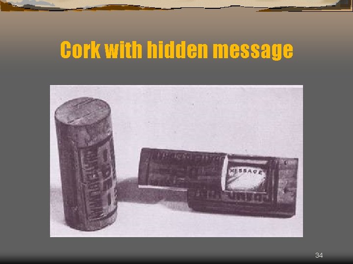 Cork with hidden message 34 