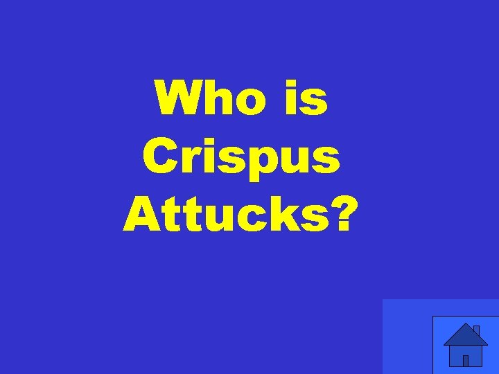 Who is Crispus Attucks? 