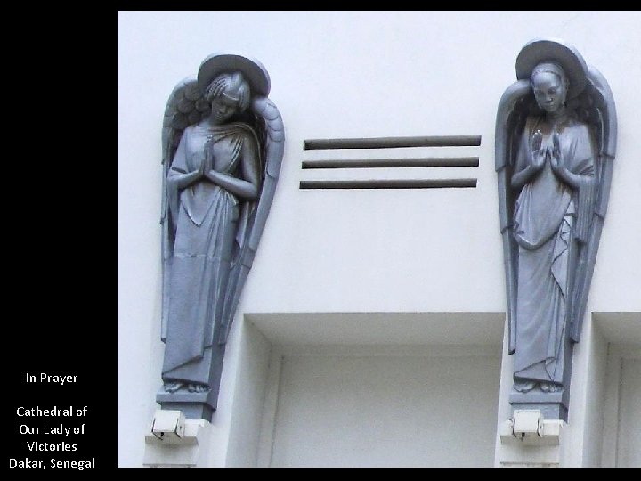 In Prayer Cathedral of Our Lady of Victories Dakar, Senegal 