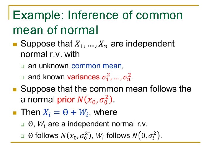 Example: Inference of common mean of normal n 