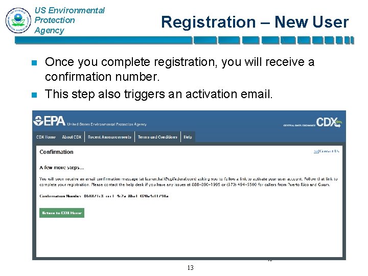 US Environmental Protection Agency n n Registration – New User Once you complete registration,