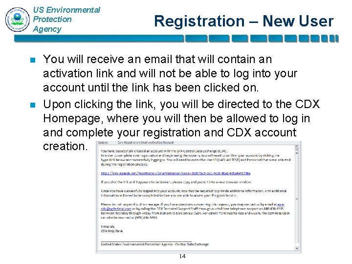 US Environmental Protection Agency n n Registration – New User You will receive an