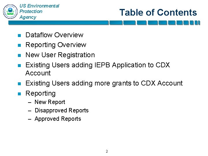 US Environmental Protection Agency n n n Table of Contents Dataflow Overview Reporting Overview